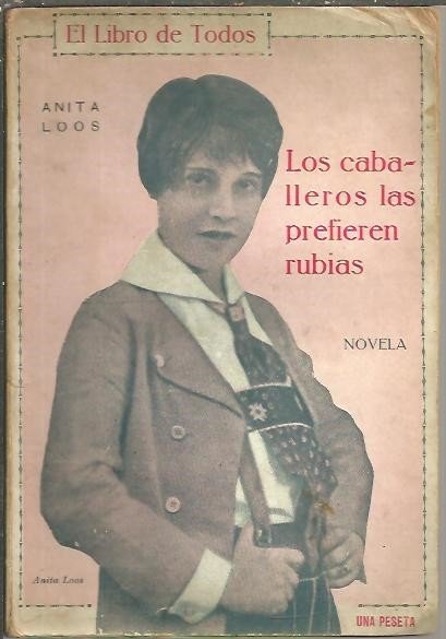 LOS CABALLEROS LAS PREFIEREN RUBIAS. (DIARIO INGENUO DE UNA SEÑORITA …