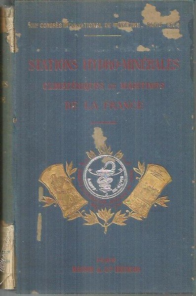 STATIONS HYDRO - MINERALES CLIMATERIQUES ET MARITIMES DE LA FRANCE.