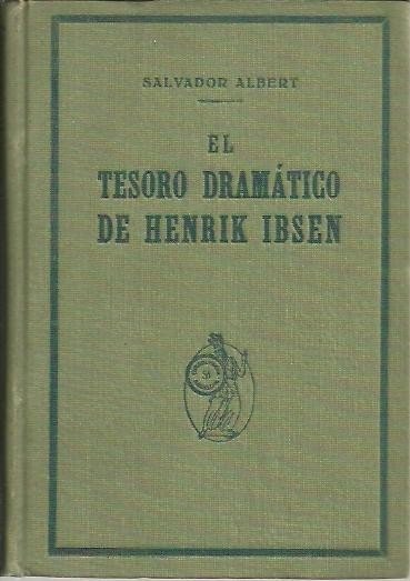 EL TESORO DRAMATICO DE HENRIK IBSEN.