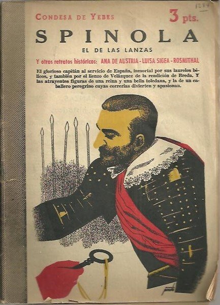 SPINOLA, EL DE LAS LANZAS Y OTROS RETRATOS HISTORICOS. ANA …