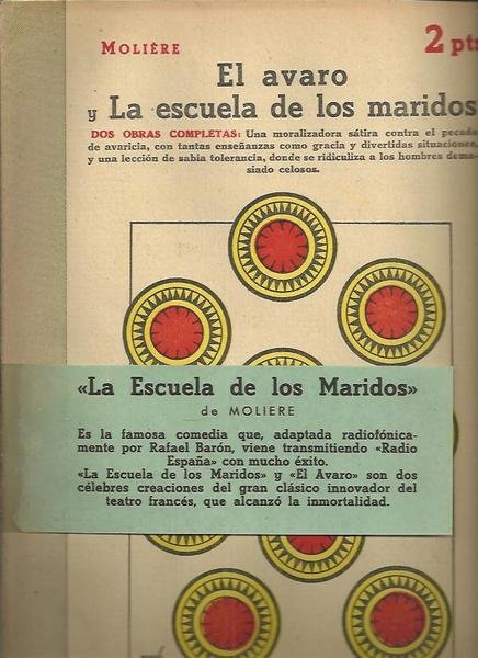 EL AVARO Y LA ESCUELA DE LOS MARIDOS.