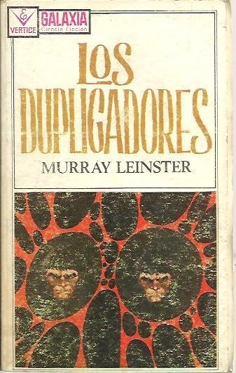 LOS DUPLICADORES.