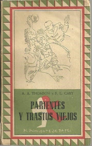 PARIENTES Y TRASTOS VIEJOS.