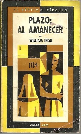 PLAZO: AL AMANECER.