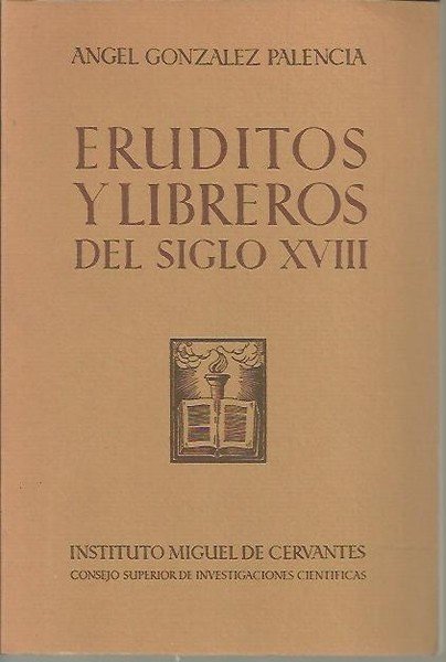 ERUDITOS Y LIBREROS DEL SIGLO XVIII.