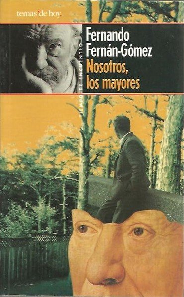 NOSOTROS, LOS MAYORES.