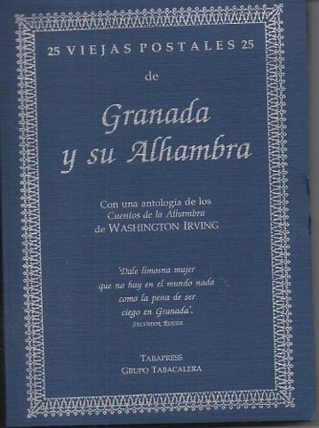 25 VIEJAS POSTALES DE GRANADA Y SU ALHAMBRA.