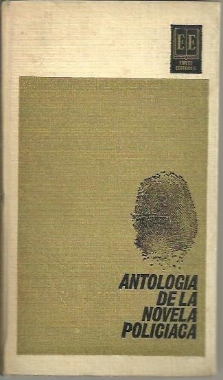 ANTOLOGIA DE NOVELA POLICIACA. VI.