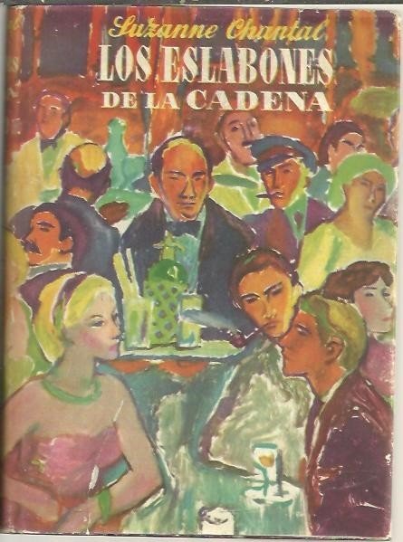 LOS ESLABONES DE LA CADENA.