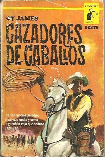 CAZADORES DE CABALLOS.