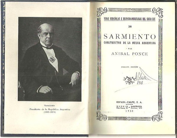 SARMIENTO. CONSTUCTOR DE LA NUEVA ARGENTINA.
