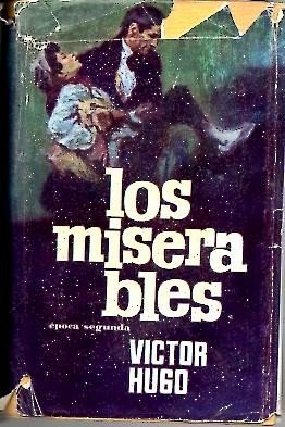 LOS MISERABLES. EPOCA SEGUNDA.