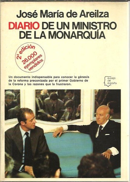 DIARIO DE UN MINISTRO DE LA MONARQUIA.