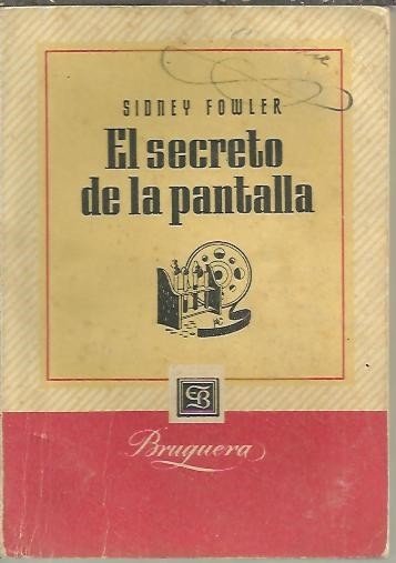 EL SECRETO DE LA PANTALLA.
