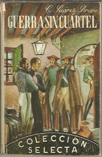 GUERRA SIN CUARTEL.