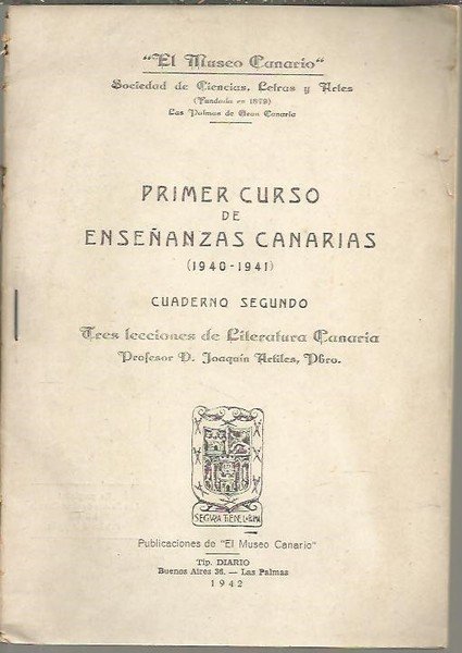 PRIMER CURSO DE ENSEÑANZAS CANARIAS (1940-1941). CUADERNO SEGUNDO. TRES LECCIONES …