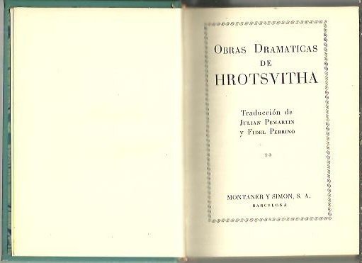 OBRAS DRAMATICAS DE HROTSVITHA.