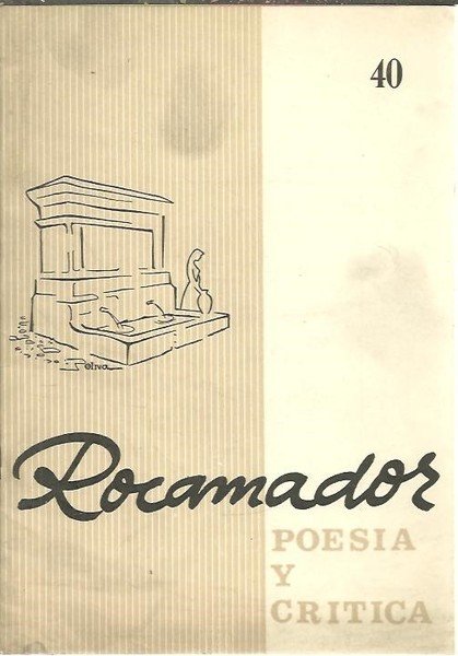 ROCAMADOR. POESIA Y CRITICA. N. 40. FEBRERO DE 1966.