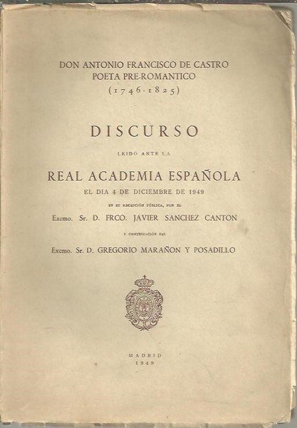 DON ANTONIO FRANCISCO DE CASTRO, POETA PRE-ROMANTICO (1746-1825).