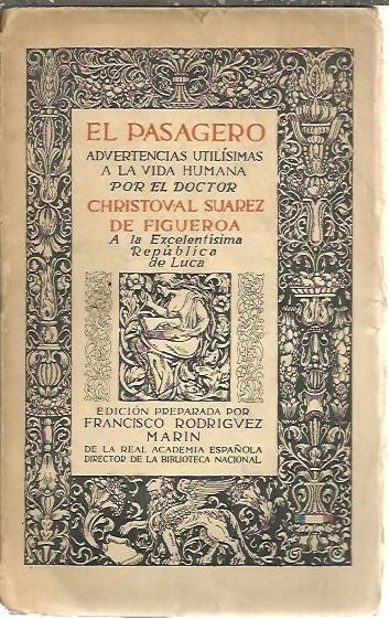 EL PASAGERO, ADVERTENCIAS UTILISIMAS A LA VIDA HUMANA.