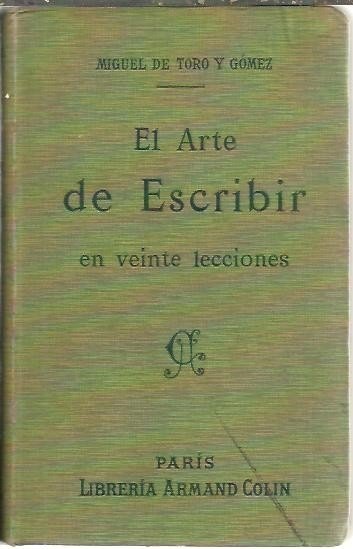 EL ARTE DE ESCRIBIR EN VEINTE LECCIONES.