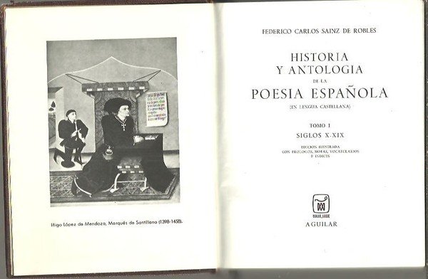 HISTORIA Y ANTOLOGIA DE LA POESIA ESPAÑOLA. (EN LENGUA ESPAÑOLA). …