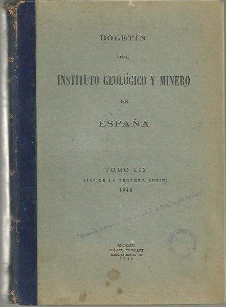 BOLETIN DEL INSTITUTO GEOLOGICO Y MINERO DE ESPAÑA. TOMO LIX.