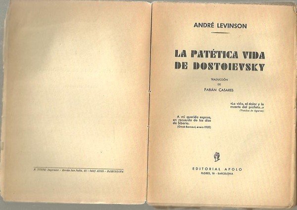 LA PATETICA VIDA DE DOSTOIEVSKY.