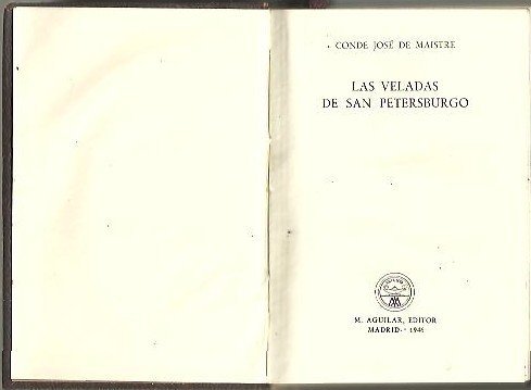 LAS VELADAS DE SAN PETERSBURGO O DIALOGOS SOBRE EL GOBIERNO …