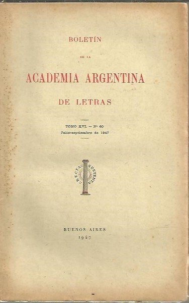 BOLETIN DE LA ACADEMIA ARGENTINA DE LETRAS. TOMO XVI. N. …