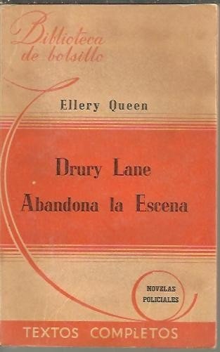 DRURY LANE ABANDONA LA ESCENA.