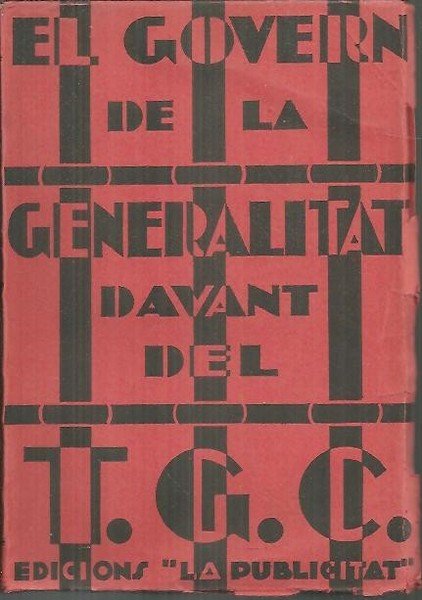 EL GOVERN DE LA GENERALITAT DAVANT DEL TRIBUNAL DE GARANTIES …