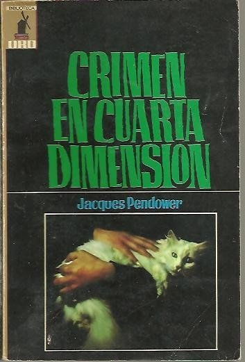 CRIMEN EN CUARTA DIMENSION.
