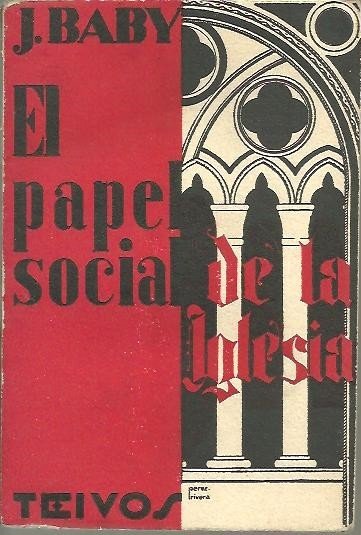 EL PAPEL SOCIAL DE LA IGLESIA.
