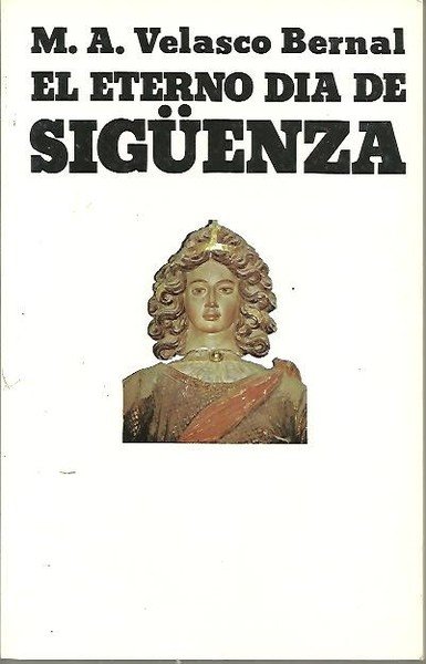 EL ETERNO DIA DE SIGÜENZA.