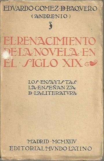 EL RENACIMIENTO DE LA NOVELA EN EL SIGLO XIX. LOS …