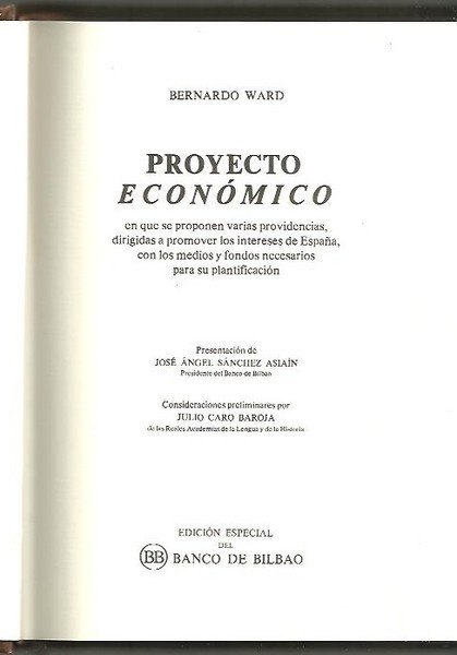 PROYECTO ECONOMICO EN QUE SE PROPONEN VARIAS PROVIDENCIAS, DIRIGIDAS A …