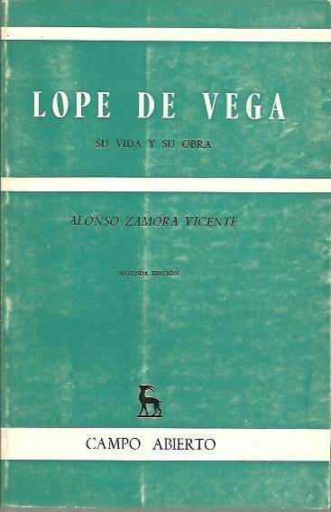 LOPE DE VEGA. SU VIDA Y SU OBRA.