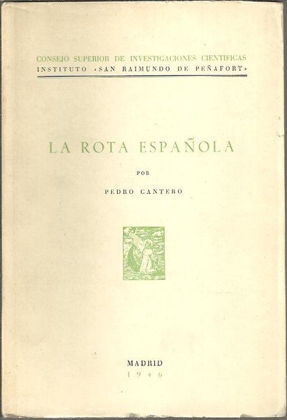 LA ROTA ESPAÑOLA.