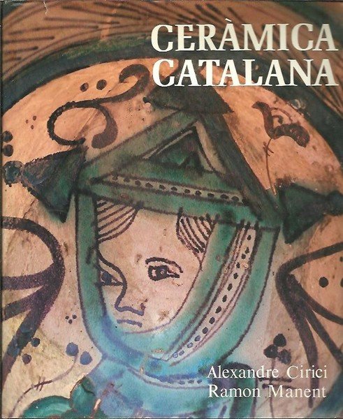 CERAMICA CATALANA.