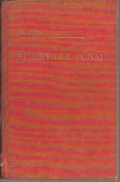 EL REY DEL PUÑAL.