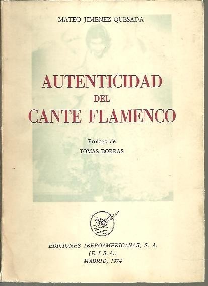 AUTENTICIDAD DEL CANTE FLAMENCO.