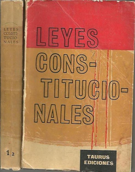 LEYES CONSTITUCIONALES.