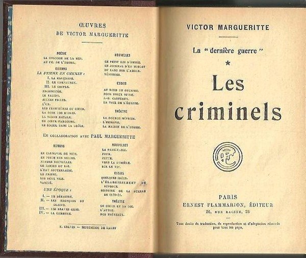 LA DENIERE GUERRE. I. LES CRIMINELS.