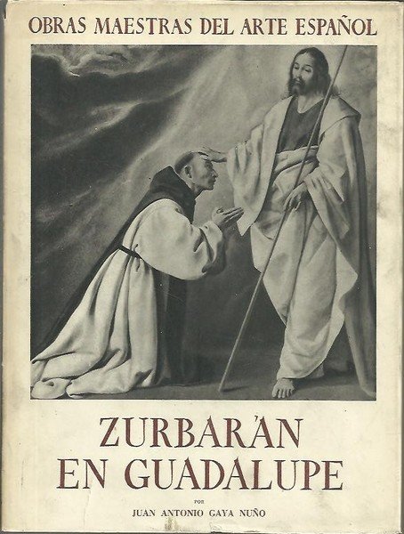 ZURBARAN EN GUADALUPE.