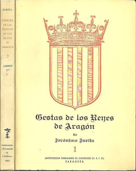 INDICES DE LAS GESTAS DE LOS REYES DE ARAGON.