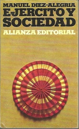EJERCITO Y SOCIEDAD.