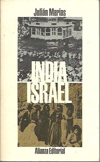ISRAEL. UNA RESURRECCION. IMAGEN DE LA INDIA.