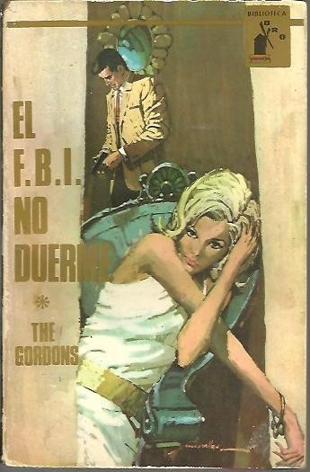 EL F.B.I. NO DUERME.