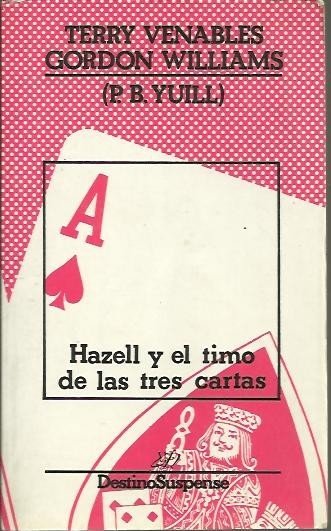 HAZELL Y EL TIMO DE LAS TRES CARTAS.